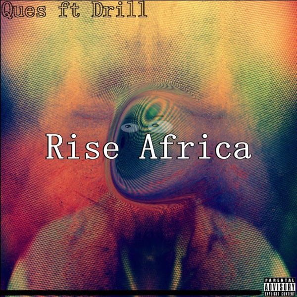 Rise Africa (feat. Drill) - Single album cover