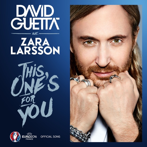 This One's for You (feat. Zara Larsson) [Official Song UEFA EURO 2016™] - Single album cover