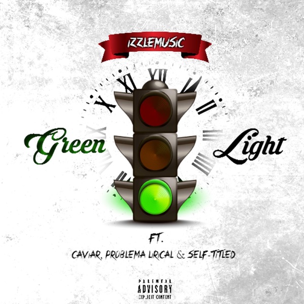 Green Light (feat. Caviar, Problema Lirical & Self-Titled) - Single album cover