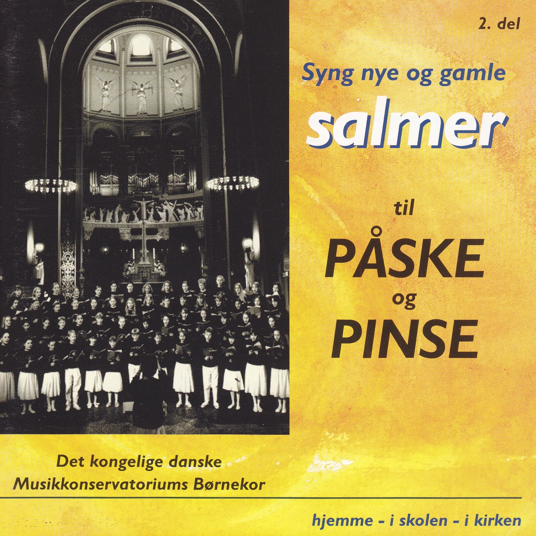 Syng Nye Og Gamle Salmer Til Påske Og Pinse, Vol. 2 album cover