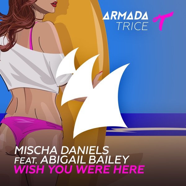 Wish You Were Here (feat. Abigail Bailey) - Single album cover