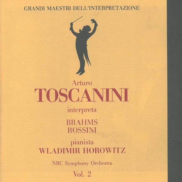 Grandi maestri dell'interpretazione: Arturo Toscanini, Vol. 2 (Live) album cover