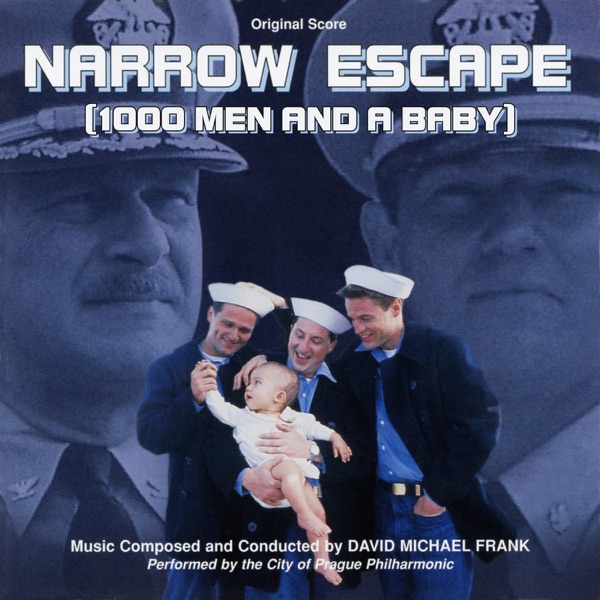 Narrow Escape (1000 Men and a Baby) [Original Score] album cover