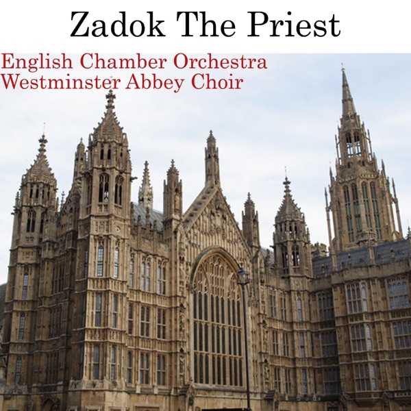 Coronation Anthem No. 1, HWV 258: "Zadok the Priest" - Single album cover