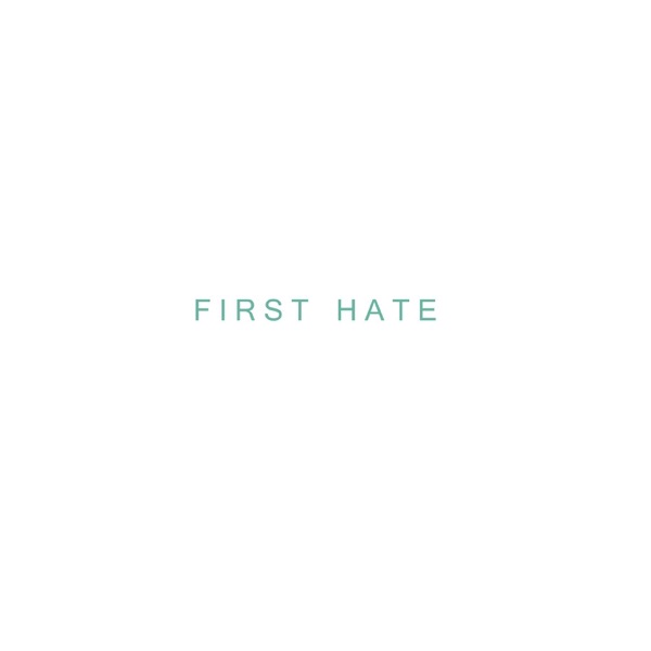 First Hate - EP album cover
