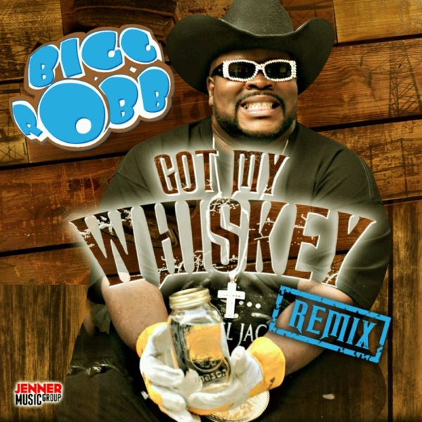 Got My Whiskey (Remix) - Single album cover
