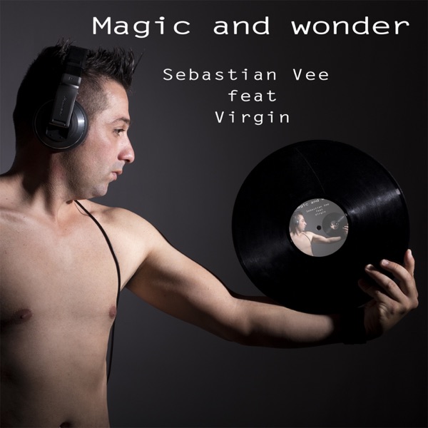 Magic and Wonder (feat. Virgin) - Single album cover