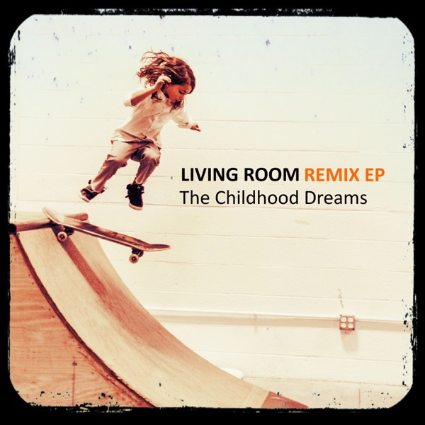 The Childhood Dreams - EP album cover