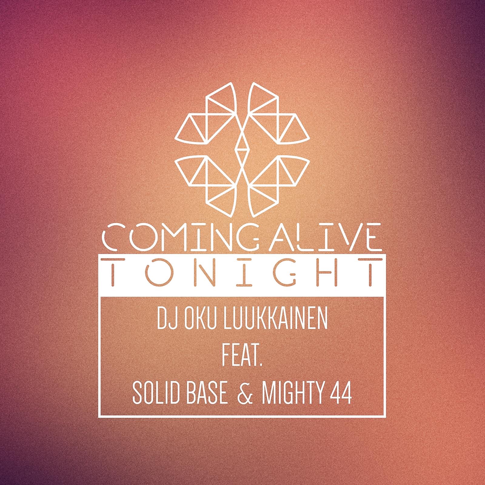 Coming Alive Tonight (feat. Solid Base & Mighty 44) - Single album cover