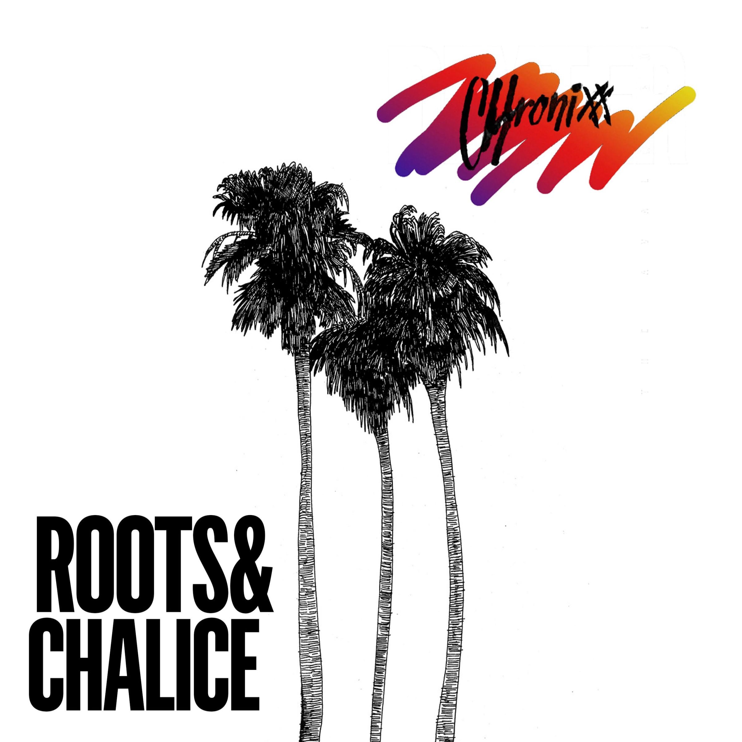 Roots & Chalice - Single album cover