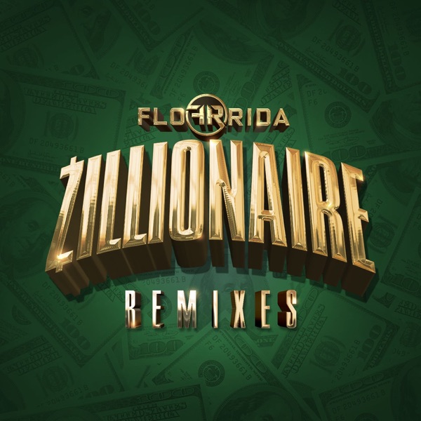 Zillionaire (Remixes) - Single album cover
