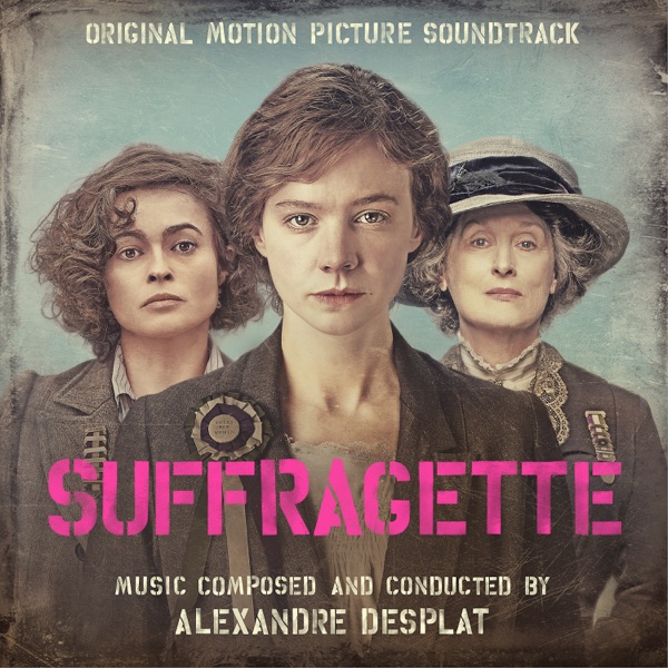 Suffragette (Original Motion Picture Soundtrack) album cover