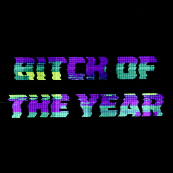 Bitch of the Year - Single album cover