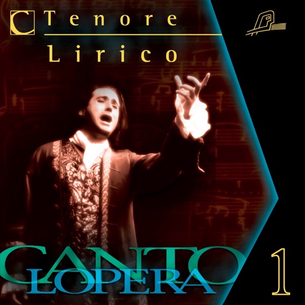 Cantolopera: Arias for Lyric Tenor album cover
