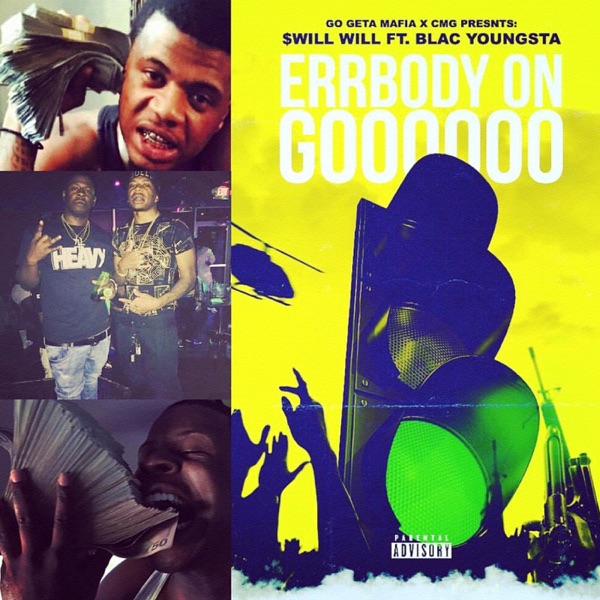 Errbody on Goooooo (feat. Blac Youngsta) - Single album cover