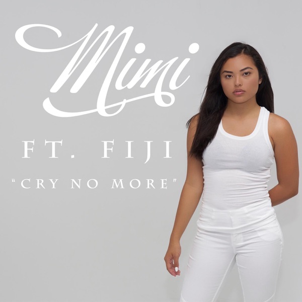 Cry No More (feat. Fiji) - Single album cover