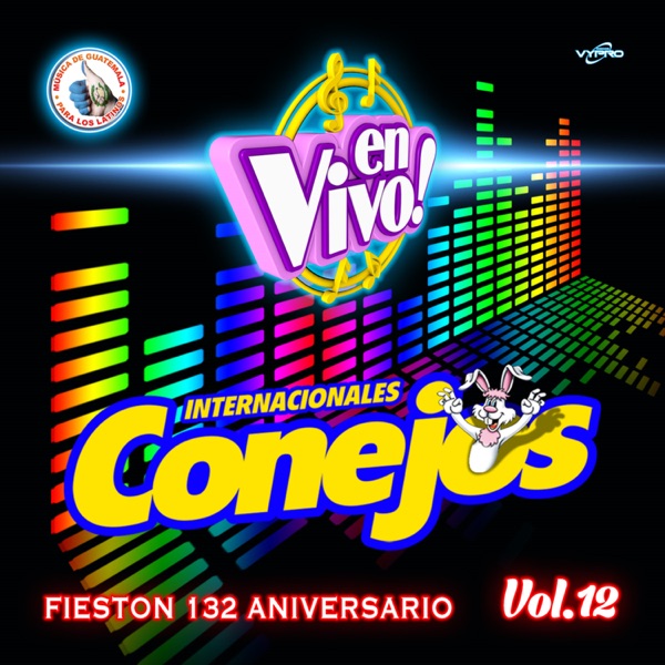 Fiestón 132 Aniversario Vol. 12. Música de Guatemala para los Latinos (En Vivo) album cover