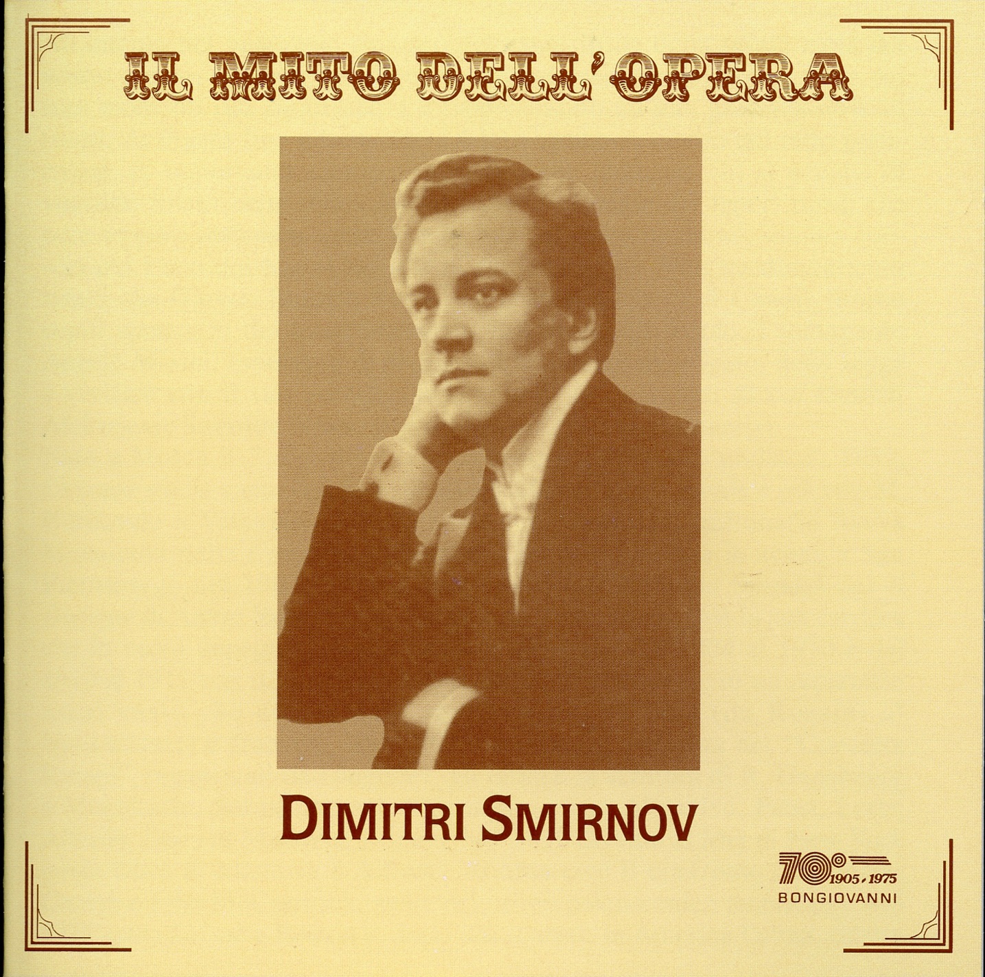Il mito dell'opera: Dmitri Smirnov (1910-1930) album cover