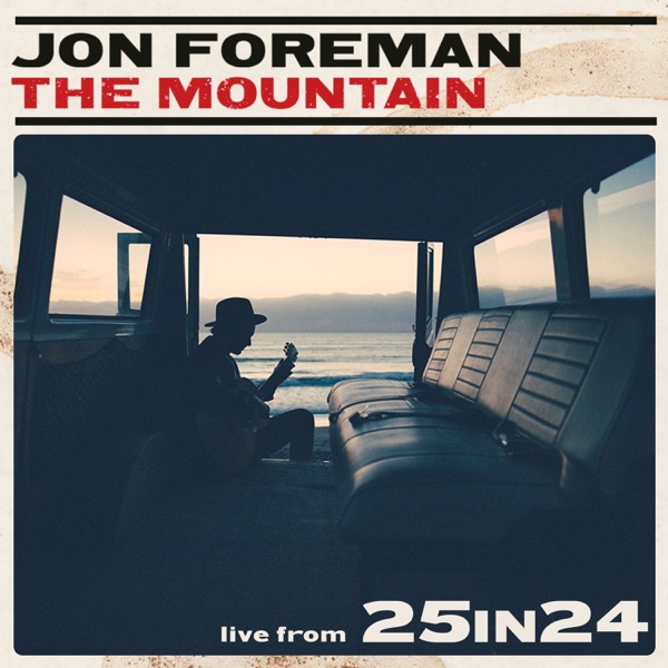 The Mountain (Live from 25in24) - Single album cover