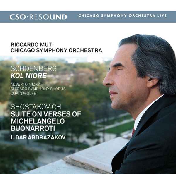 Schoenberg: Kol Nidre - Shostakovich: Suite on Verses of Michelangelo Buonarroti album cover