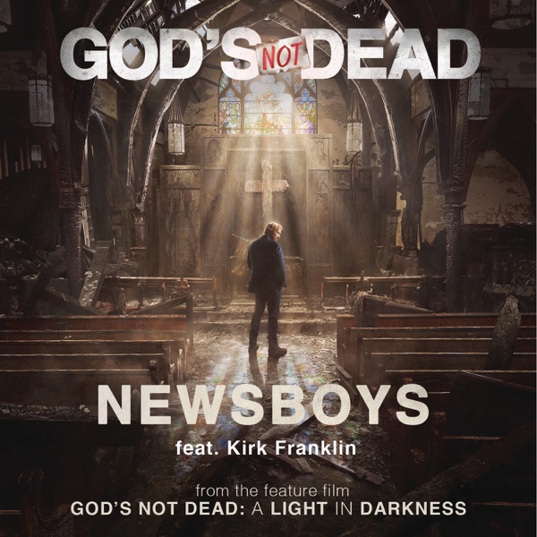 God's Not Dead (feat. Kirk Franklin) - Single album cover