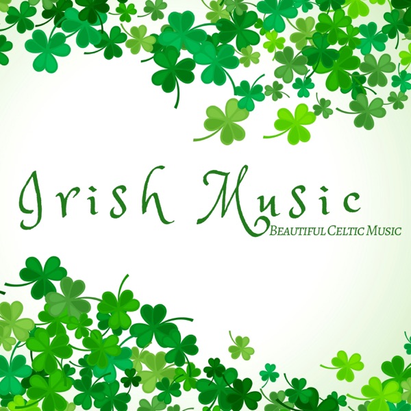Irish Music: Beautiful Celtic Music & Traditional Irish Folk Music from Ireland with Celtic Harp and album cover