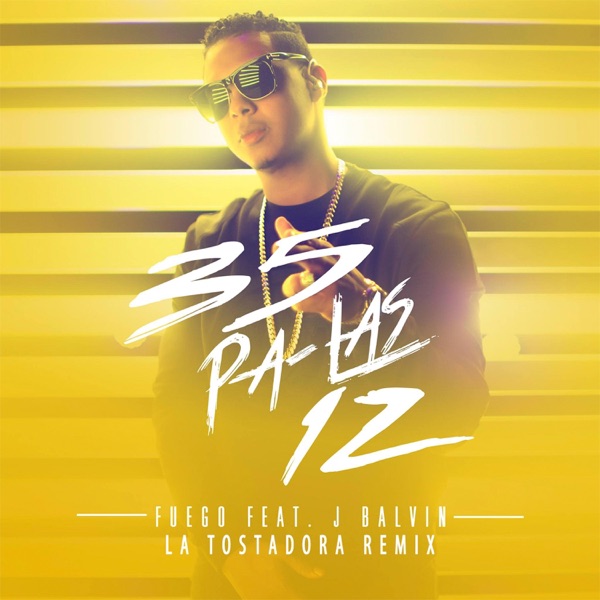 35 Pa Las 12 (feat. J Balvin) [La Tostadora Remix] - Single album cover
