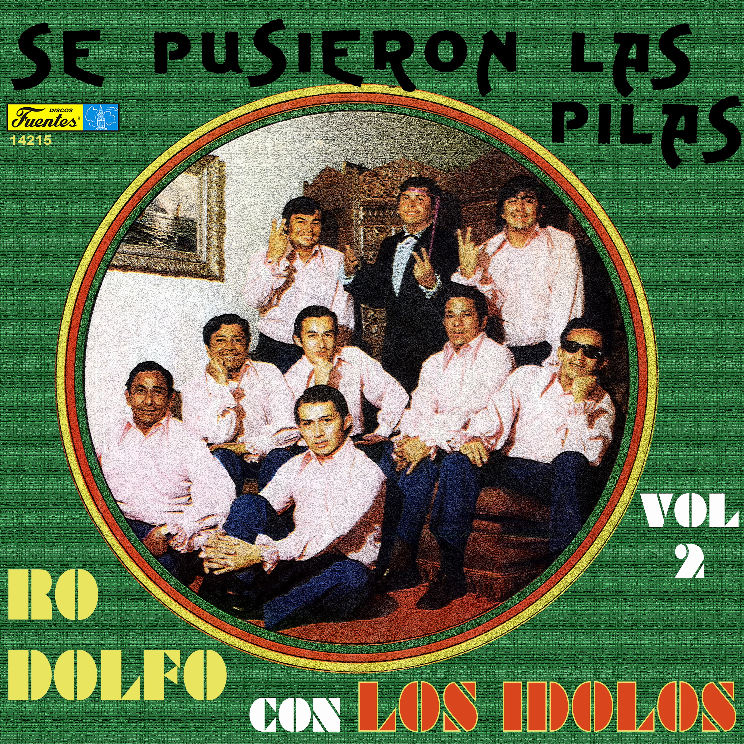 Se Pusieron las Pilas, Vol. 2 (with Los Ídolos) album cover