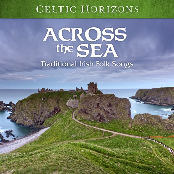 Celtic Horizons: Across the Sea album cover