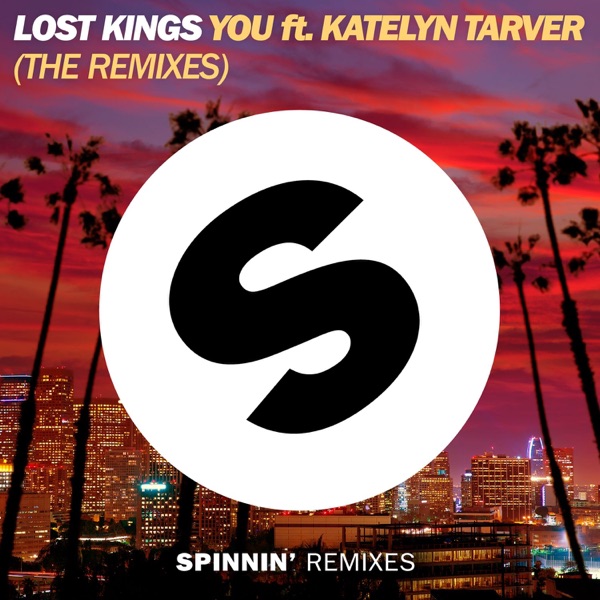 You (feat. Katelyn Tarver) [The Remixes] - EP album cover