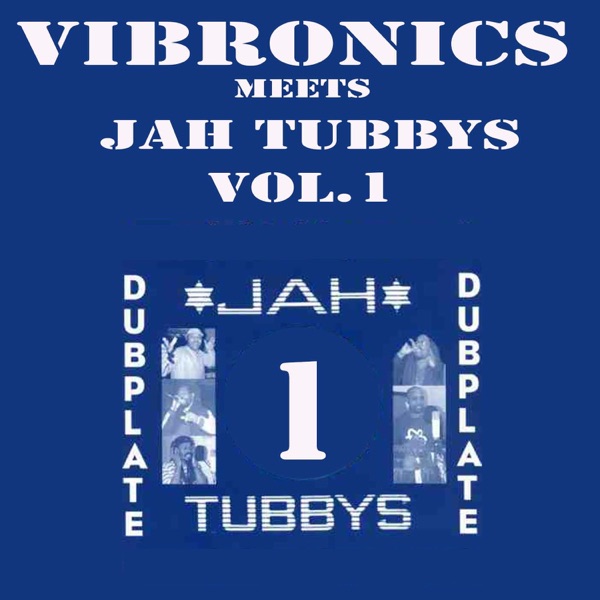 Vibronics Meets Jah Tubbys, Vol. 1 album cover