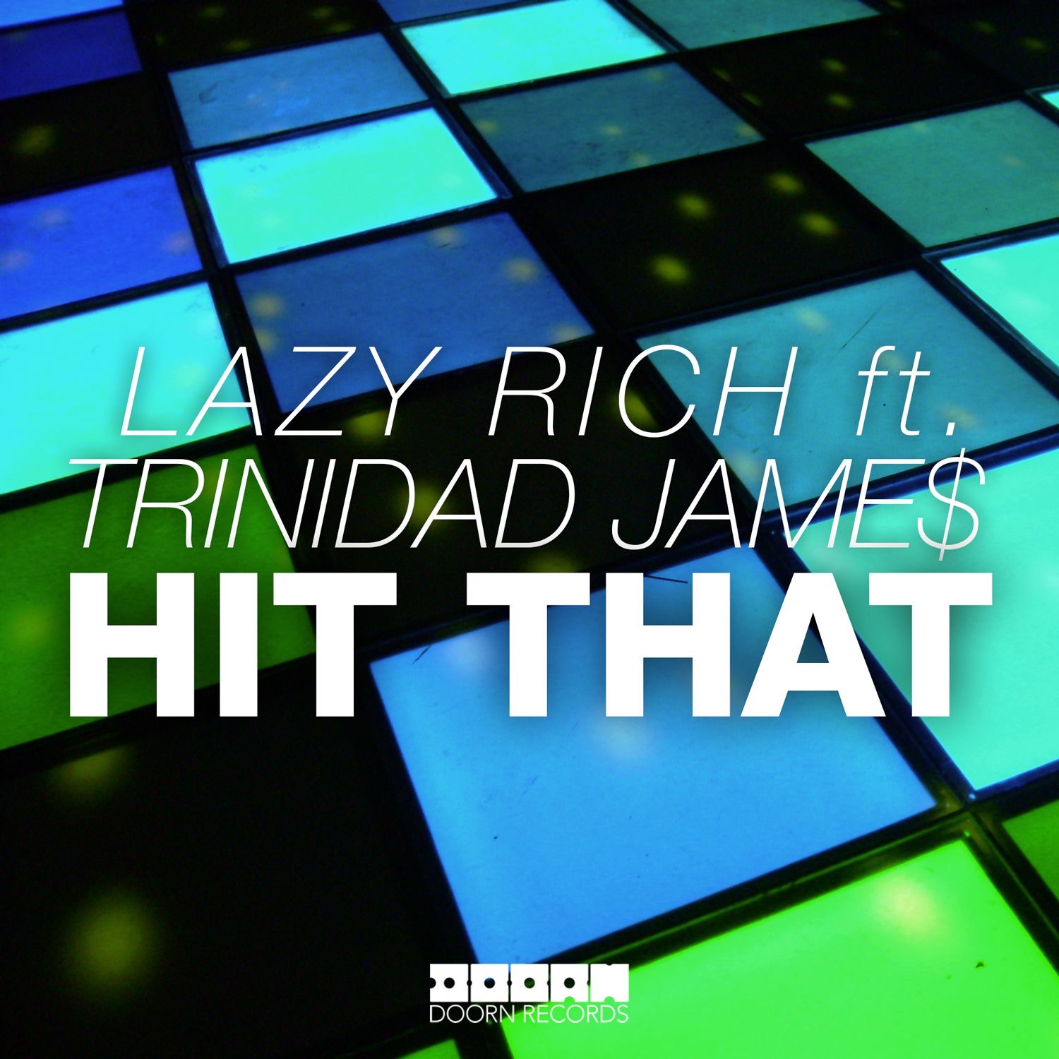Hit That (feat. Trinidad Jame$) - Single album cover
