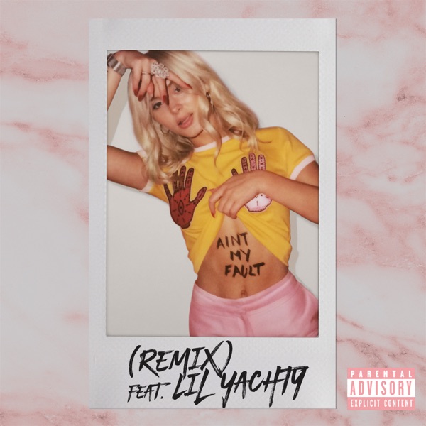 Ain't My Fault (feat. Lil Yachty) [Remix] - Single album cover