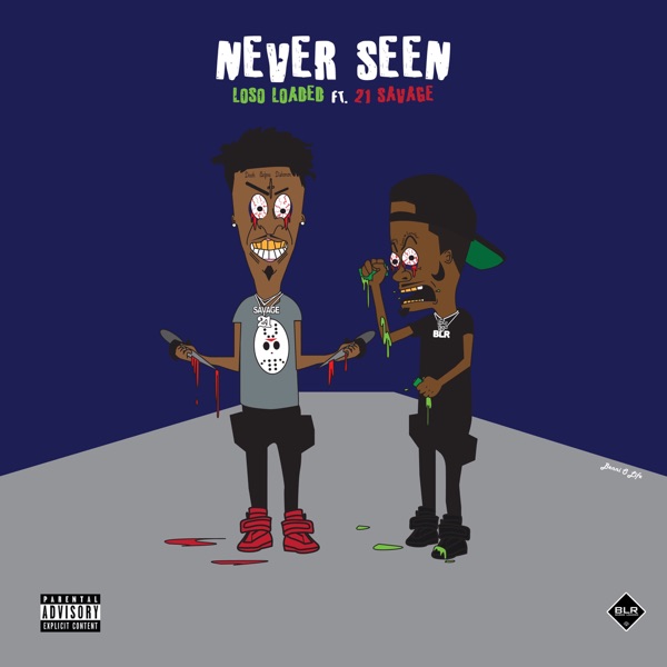 Never Seen (feat. 21 Savage) - Single album cover