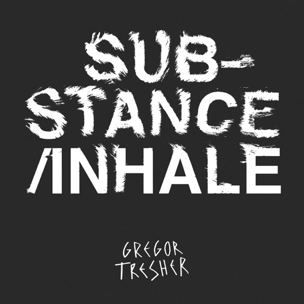 Substance/Inhale - Single album cover