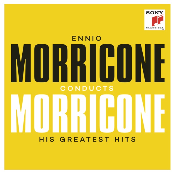 Ennio Morricone conducts Morricone - His Greatest Hits album cover