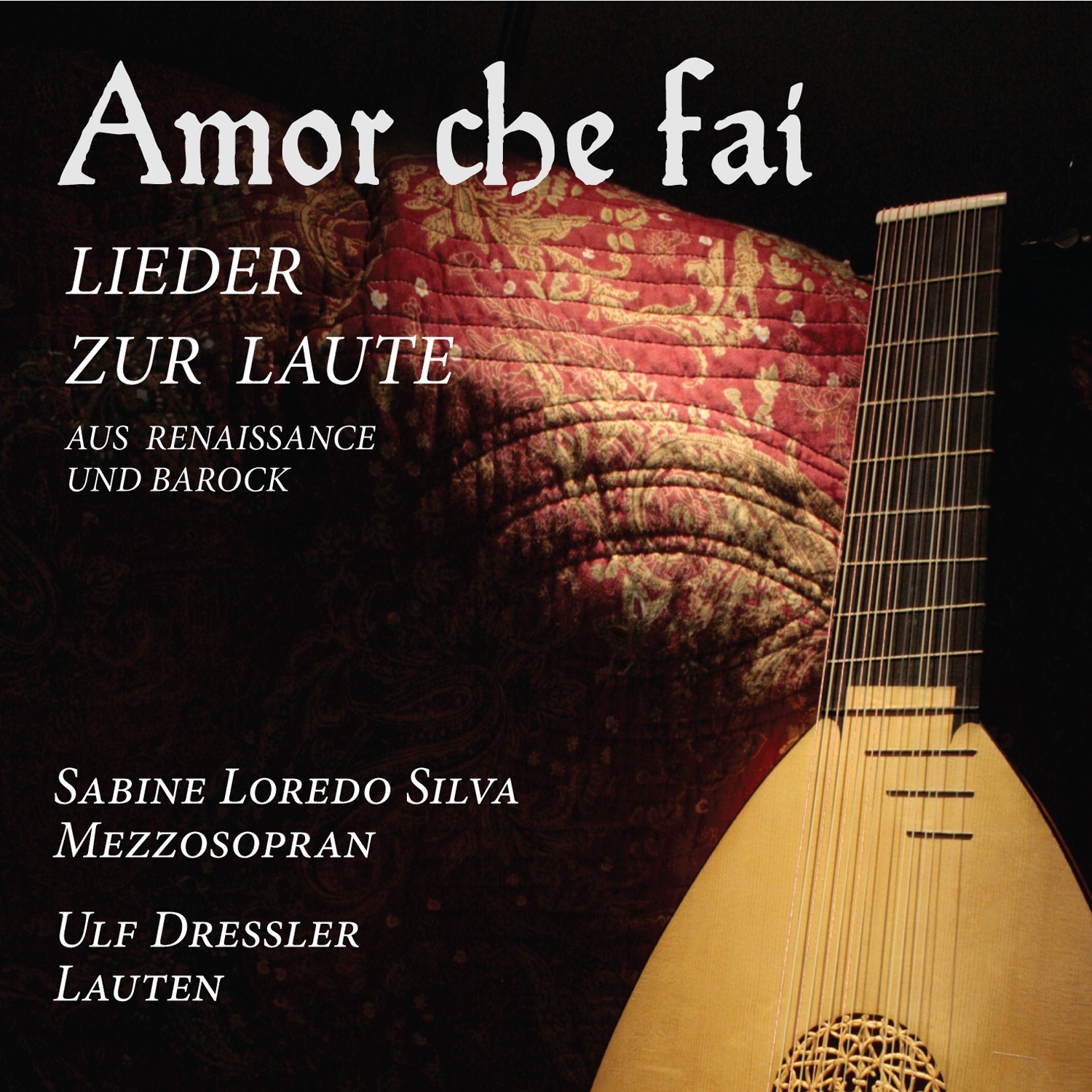 Amor che fai - Lieder zur Laute album cover