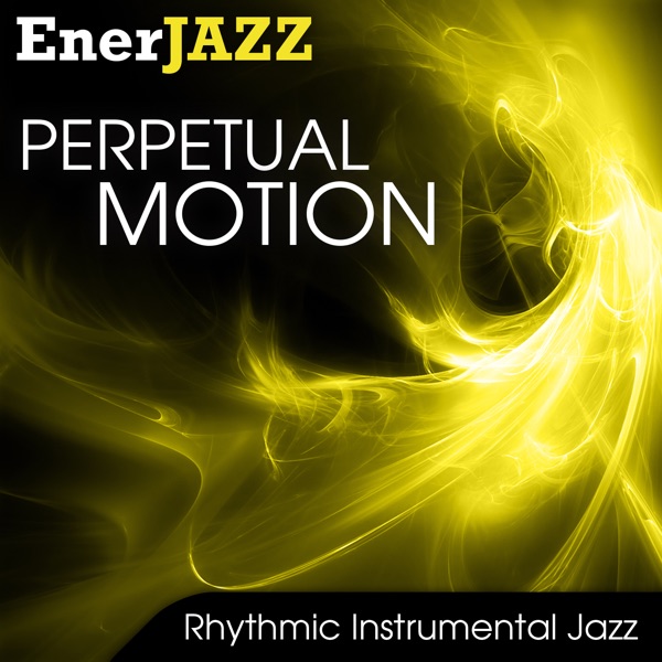 Ener-Jazz: Perpetual Motion album cover