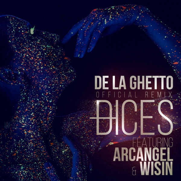 Dices (Remix) [feat. Arcangel & Wisin] - Single album cover