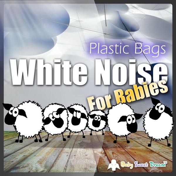 White Noise for Babies: Plastic Bags - Single album cover