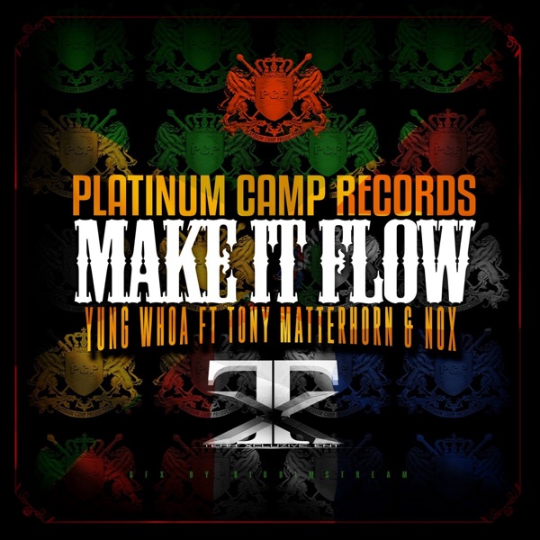 Make It Flow (feat. Tony Matterhorn & Nox) - Single album cover