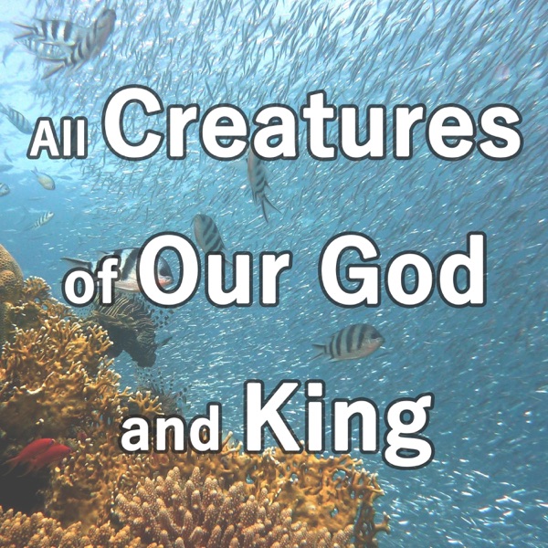 All Creatures of Our God and King (Piano Hymns) - Single album cover