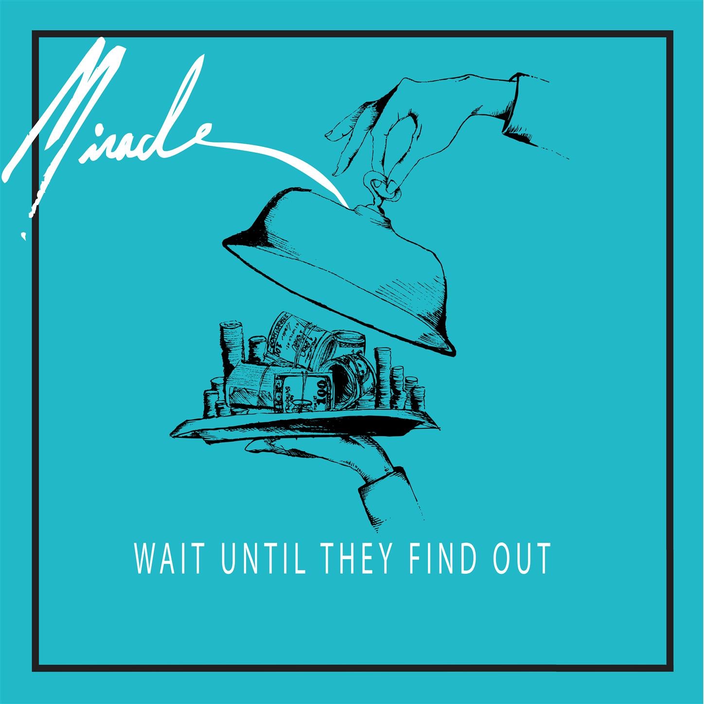 Wait Until They Find Out - Clean - Single album cover