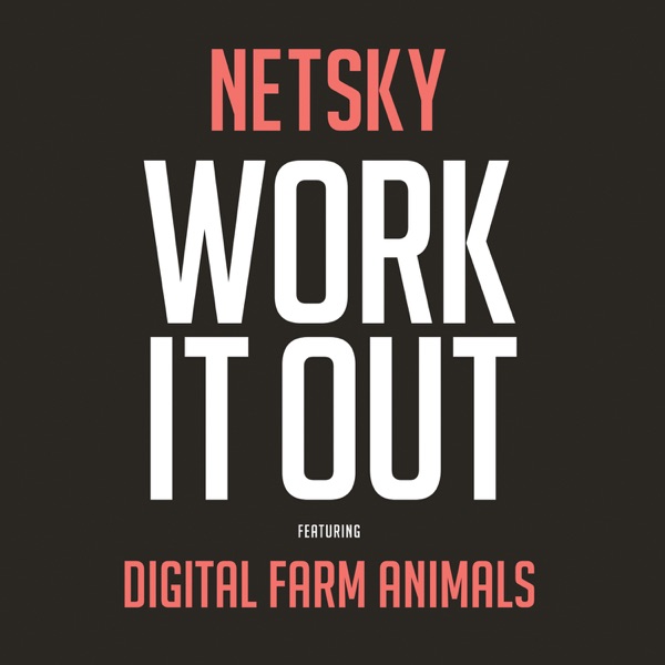 Work It Out (feat. Digital Farm Animals) - Single album cover