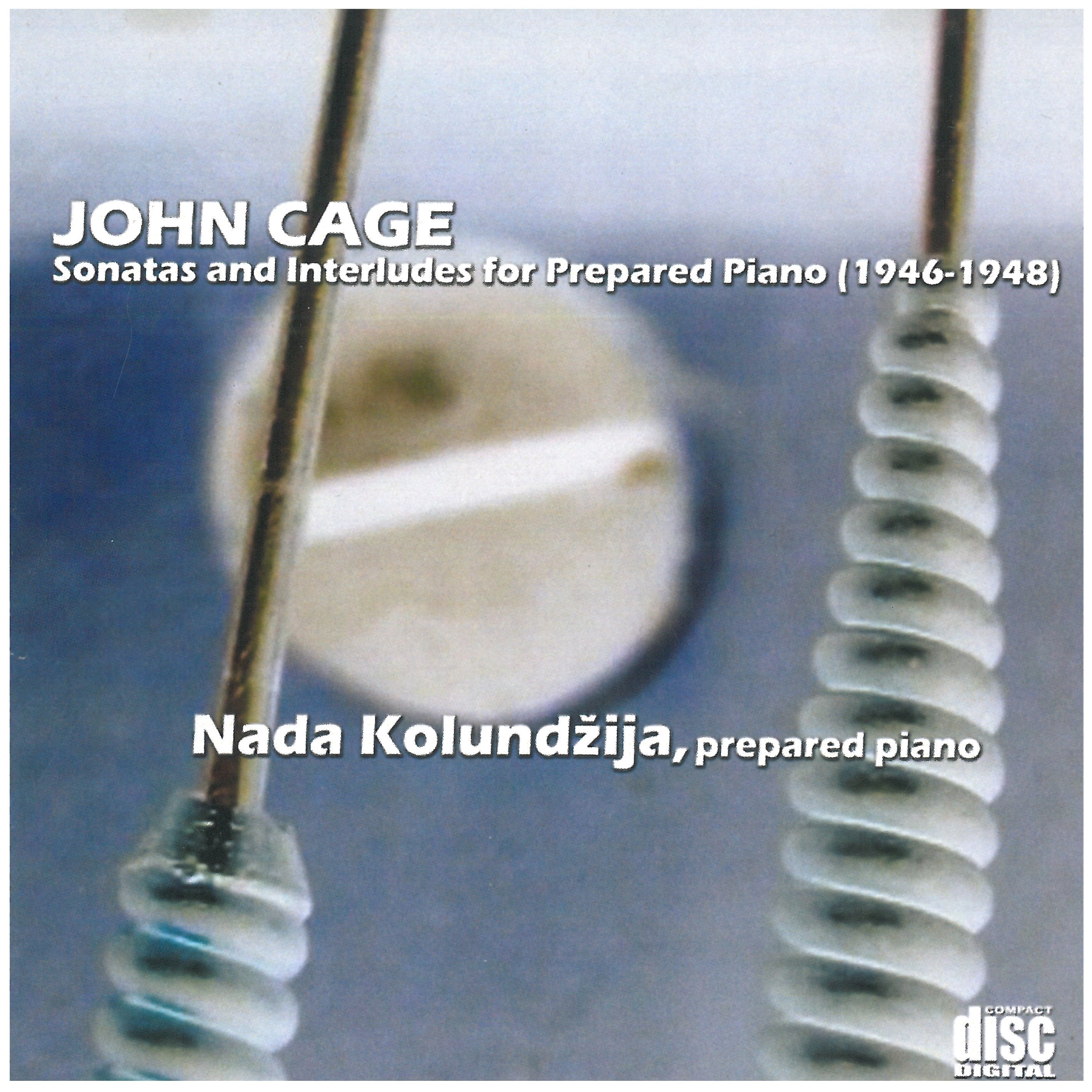 John Cage - Nada Kolundžija ‎– Sonatas and Interludes / Music for Marcel Duchamp - Prepared Piano album cover