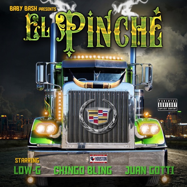 El Pinche (feat. Low-G, Chingo Bling & Juan Gotti) - Single album cover