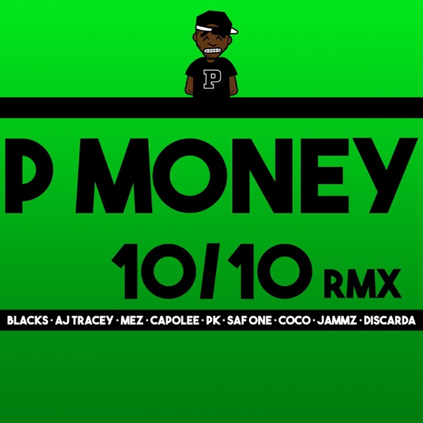 10 / 10 (Remix) [feat. Blacks, AJ Tracey, Mez, Capo Lee, Pk, SafOne, Coco, Jammz & Discarda] - Singl album cover