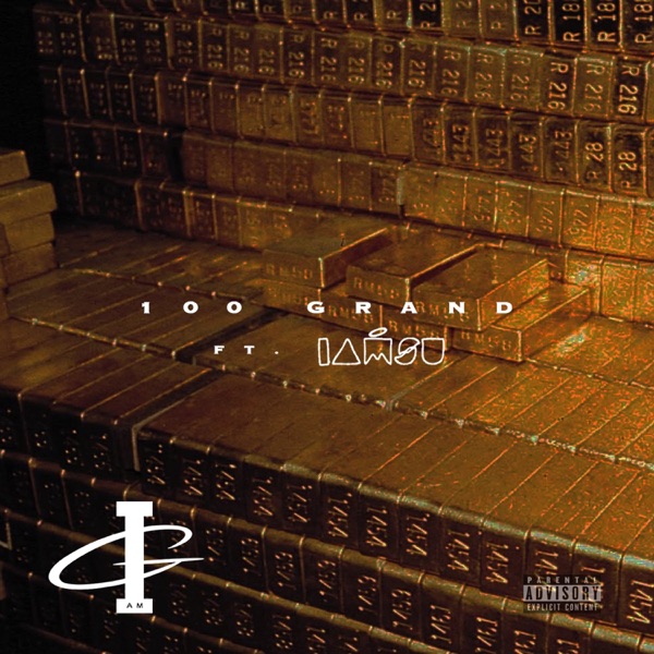 100 Grand (feat. Iamsu!) - Single album cover