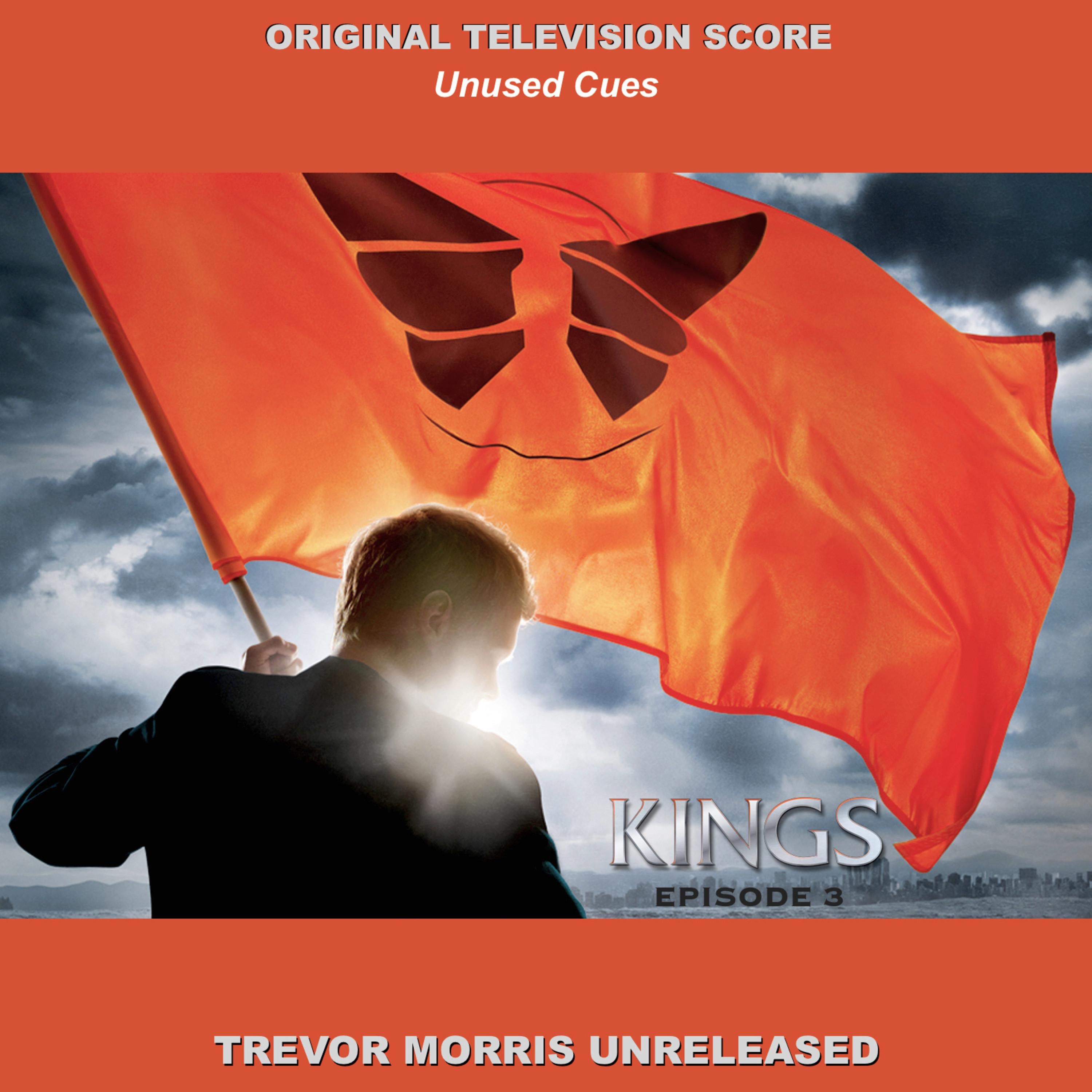 Kings: Television Series Score: Episode 3 (Unused Cues) album cover