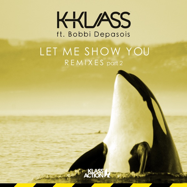 Let Me Show You (feat. Bobbi Depasois) [Remixes, Pt. 2] - Single album cover